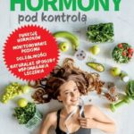 Hormony pod kontrolą