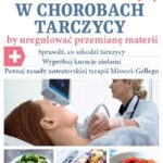 Zadbaj o tarczycę