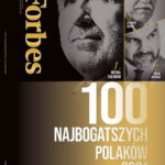 „Forbes” z  listą 100 Najbogatszych Polaków