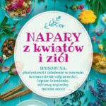 Napary z kwiatów i ziół