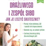 Zespół jelita drażliwego i zespół SIBO